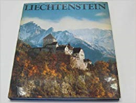 Liechtenstein: D. liebenswurdige Kleinstaat im Herzen Europas